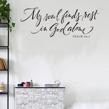 Load image into Gallery viewer, My soul - Psalm 62:1 Wall/Mirror Decal