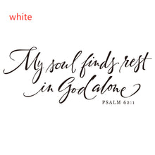 Load image into Gallery viewer, My soul - Psalm 62:1 Wall/Mirror Decal