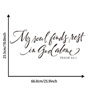 My soul - Psalm 62:1 Wall/Mirror Decal