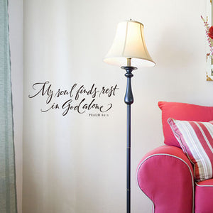 My soul - Psalm 62:1 Wall/Mirror Decal