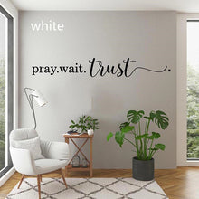 Load image into Gallery viewer, Wall Decal (Pray.Wait.Trust)